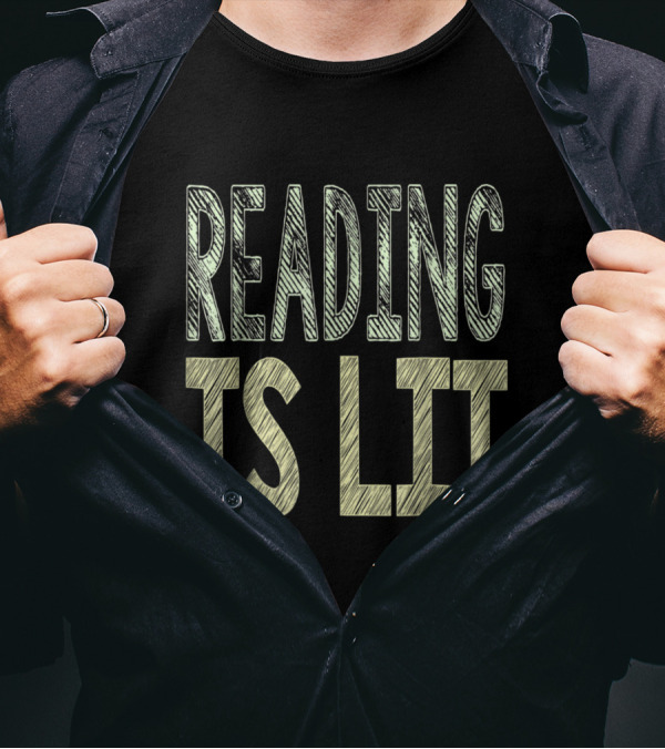 Reading Is Lit Bold Text Design Typography T-Shirt