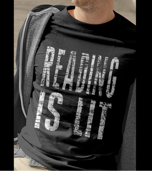 Reading Is Lit Inspiring Book Lovers T-Shirt