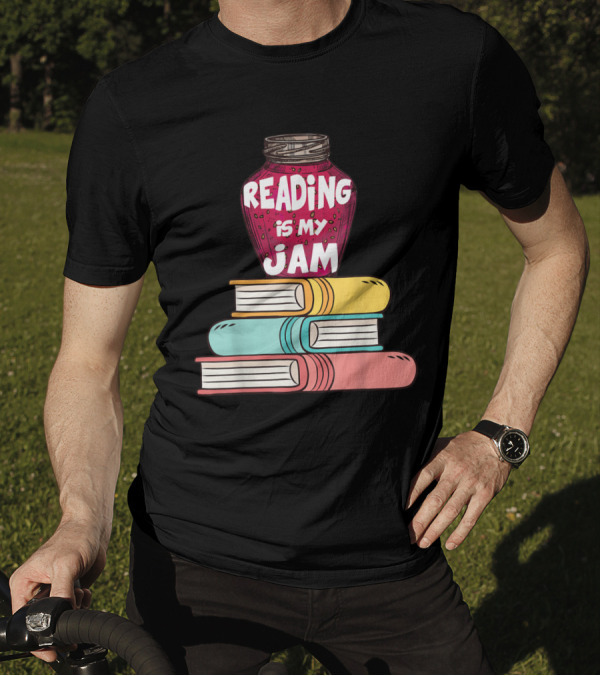 Reading Is My Jam Funny Books Lover Book Stack T-Shirt