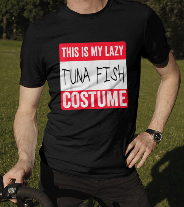 This Is My Lazy Tuna Fish Costume T-Shirt