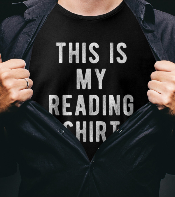 This Is My Reading Shirt Bookworm Enthusiast T-Shirt