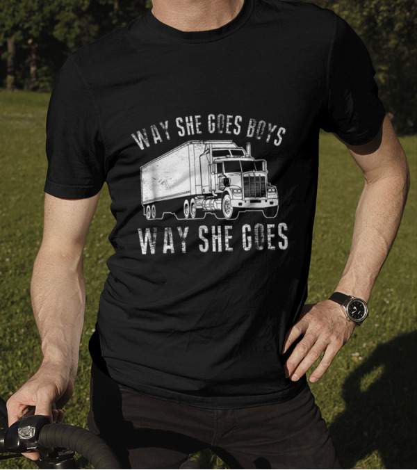 Way She Goes Boys Trucking Adventure Way She Goes T-Shirt