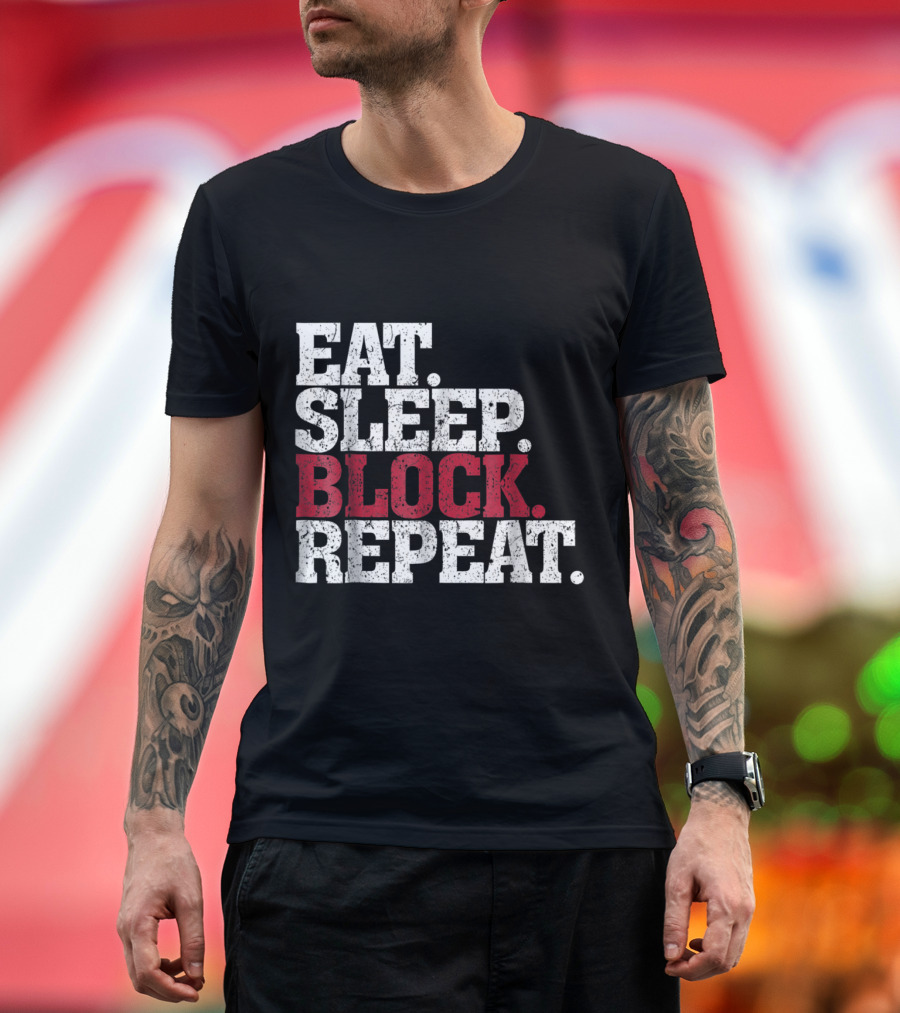 Eat Sleep Block Repeat Offensive Lineman Football T-Shirt