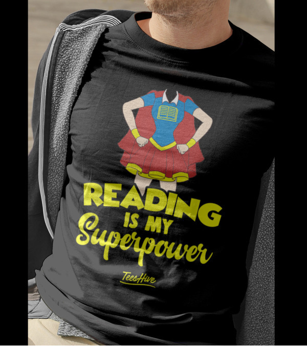 Reading Is My Superpower Superhero Costume Book Reader T-Shirt