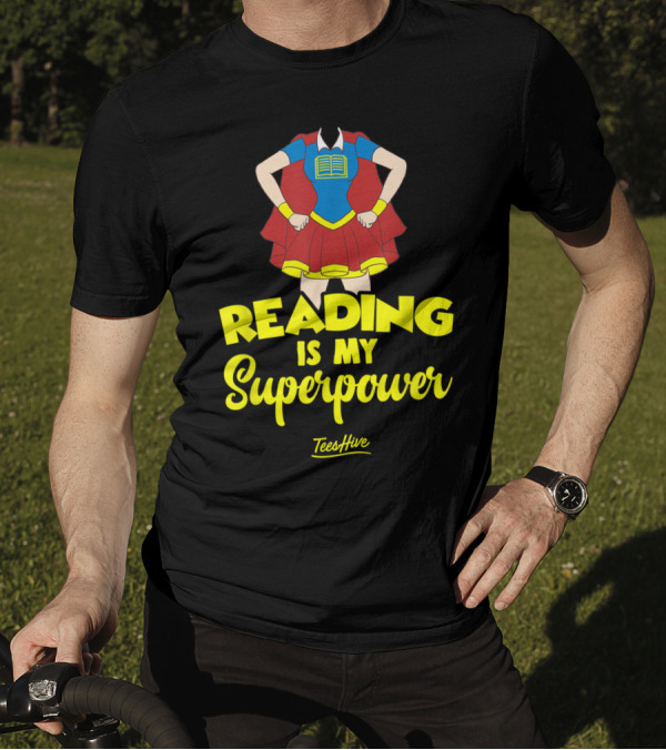 Reading Is My Superpower Superhero Costume Book Reader T-Shirt