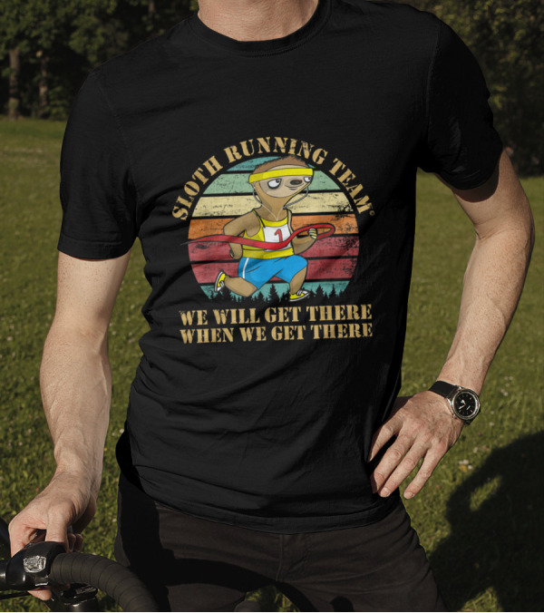 Sloth Running Team We Will Get There When We Get There Retro Stripes Racer T-Shirt