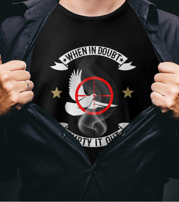When In Doubt Empty It Out Dove Hunting Crosshair Target With Smoky Background T-Shirt