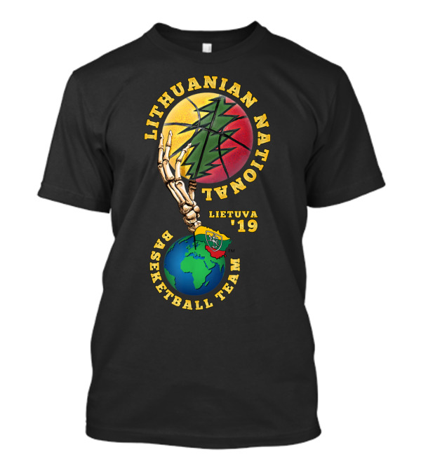 Lithuanian National Basketball Team Lietuva 19 Skeleton Hand And Flag Globe T-Shirt