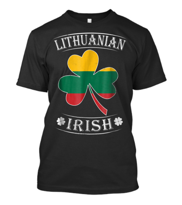 Lithuanian Irish Shamrock Flag Clover Fusion T-Shirt