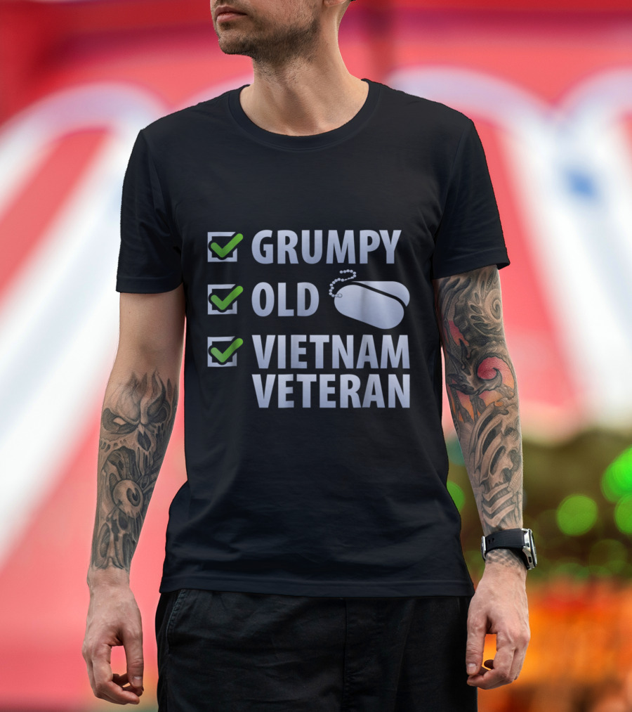 Grumpy Old Vietnam Veteran with Dog Tags and Check Marks T-Shirt