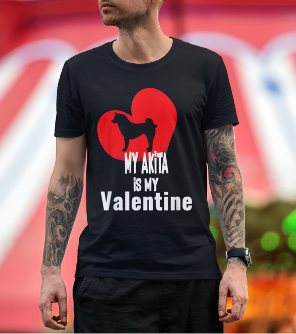 Premium T-Shirt: My Akita Is My Valentine with Red Heart and Dog T-Shirt My Akita Is My Valentine with Red Heart and Dog T-Shirt