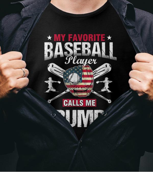 My Favorite Baseball Player Calls Me Grumpy Patriotic Catcher's Mitt And Crossed Bats T-Shirt