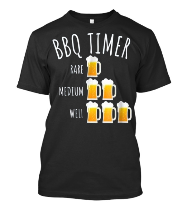 BBQ Timer Rare Medium Well Beer Mug Drinking Levels Funny Grilling T-Shirt