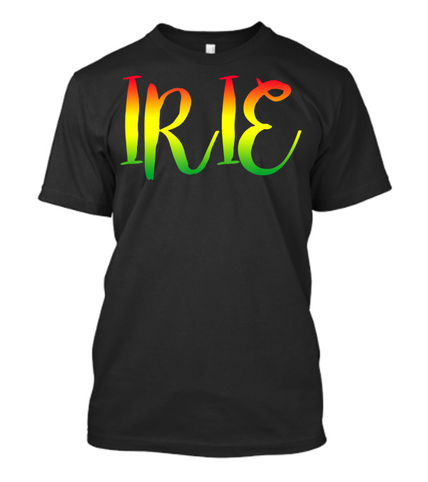 Irie Good Vibes Only Rasta Reggae Roots Clo Jamaican Colors Gradient Text T-Shirt