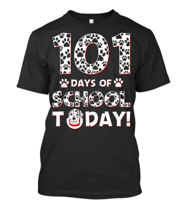 101 Days Of School Today Dalmatian Paw Prints T-Shirt