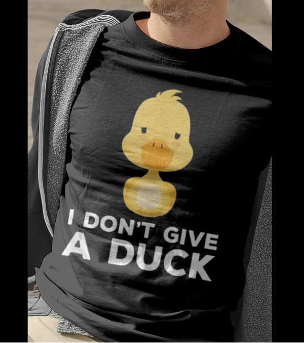 I Don't Give A Duck Cute Yellow Cartoon Humor T-Shirt