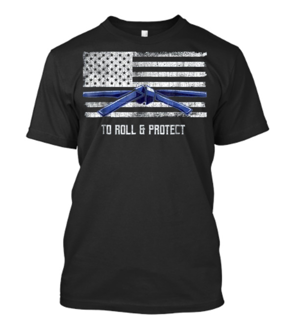 Distressed American Flag With Blue Belt Jiu Jitsu To Roll And Protect T-Shirt