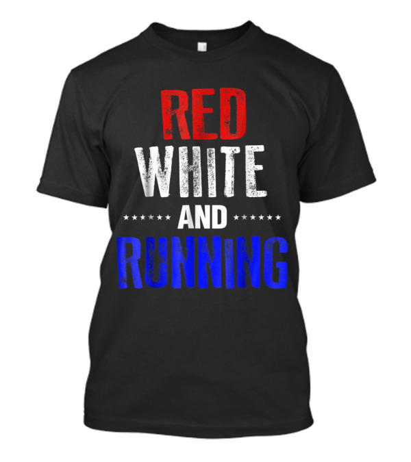 Red White And Running Funny 4th Of July USA Ame T-Shirt