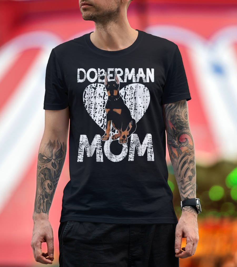 DOBERMAN MOM Heartful Design with Pinscher Image T-Shirt
