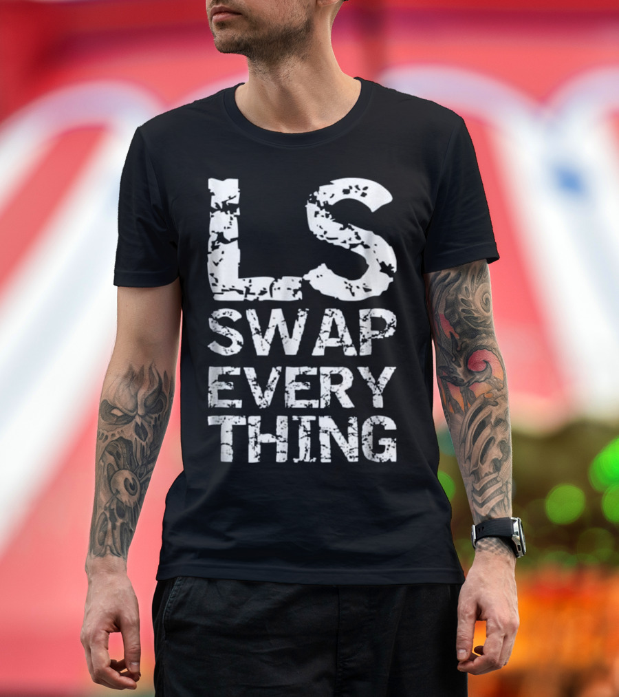 LS Swap Everything Enthusiast Rugged T-Shirt