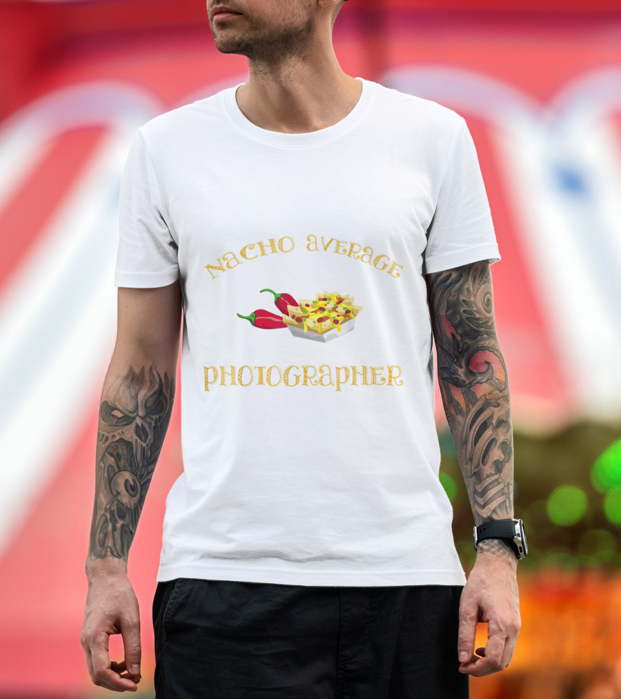 Nacho Average Photographer Funny Hispanic Chili Peppers Nachos Bowl T-Shirt