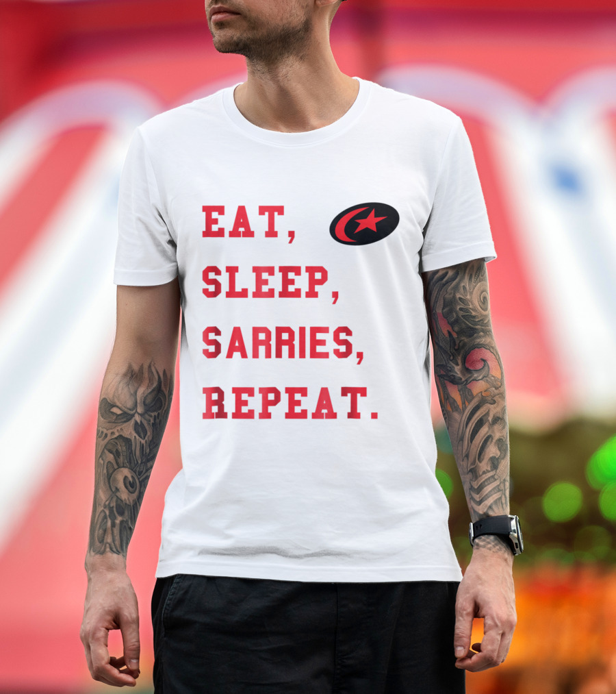 Eat Sleep Sarries Repeat Saracens Rugby English Premiership T-Shirt