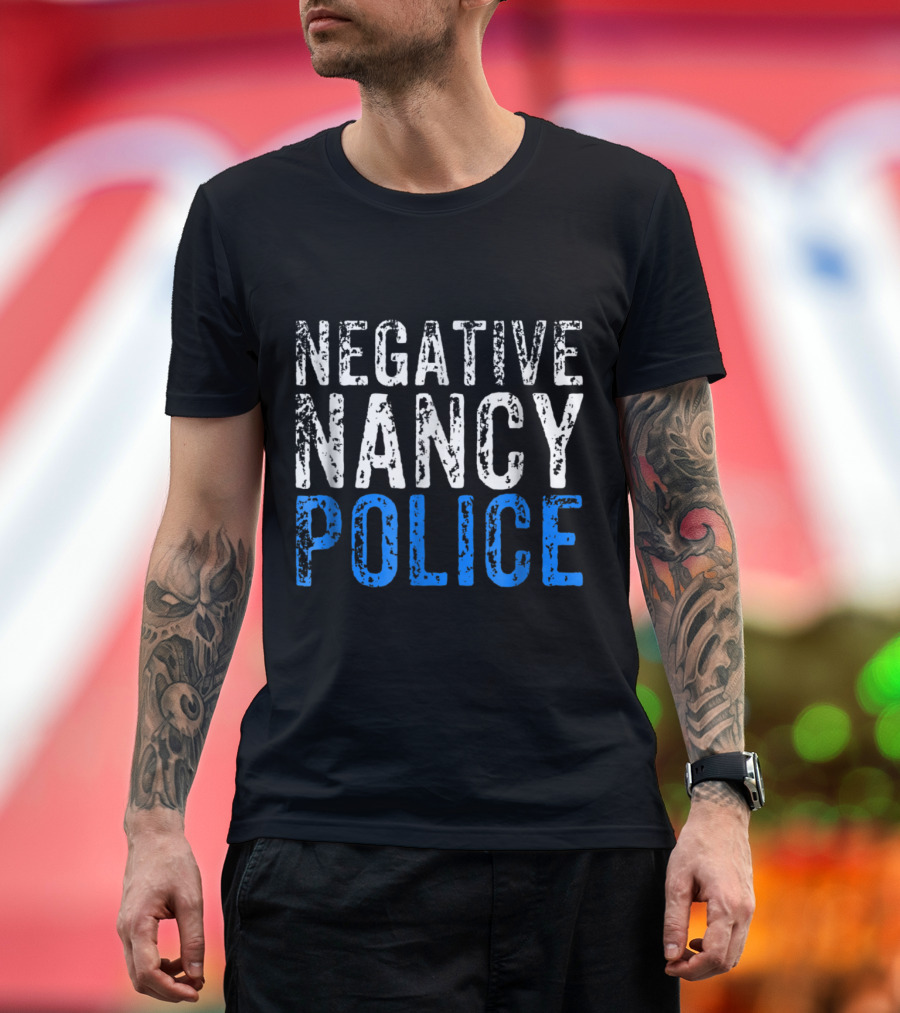 Negative Nancy Police Distressed Blue T-Shirt