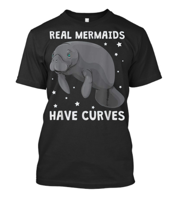 Real Mermaids Have Curves Manatee With Stars T-Shirt