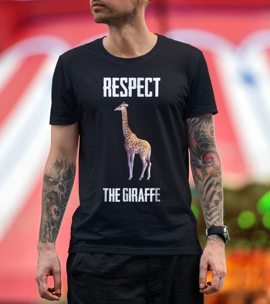 Respect The Giraffe Funny Tallest Animal T-Shirt