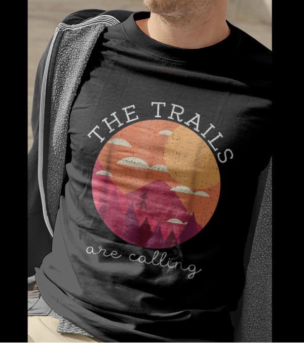 The Trails Are Calling Running Adventure In Vibrant Sunset Mountains T-Shirt