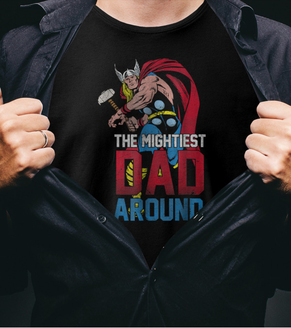 Marvel Thor The Mightiest Dad Around T-Shirt