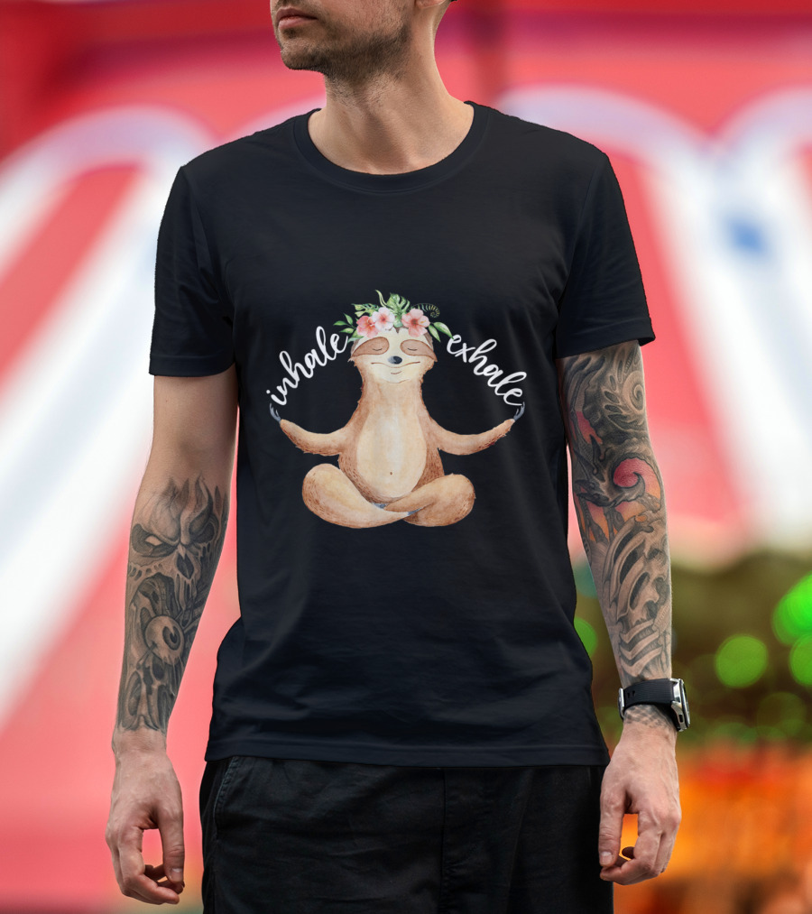 Inhale Exhale Yoga Sloth Lover T-Shirt