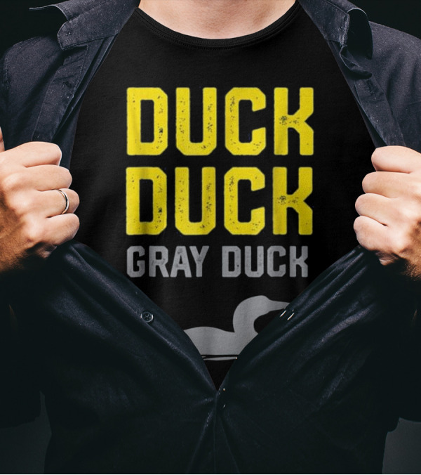 Duck Duck Gray Duck Funny And Classic Minnesota Game With Loon T-Shirt