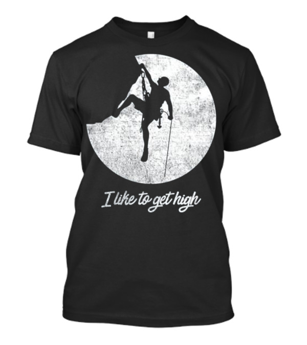 I Like To Get High Rock Climbing Silhouette Moon T-Shirt