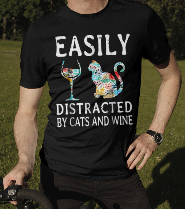 Easily Distracted By Cats And Wine Funny Cat Colorful Floral Glass T-Shirt