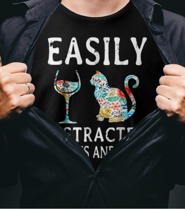 Easily Distracted By Cats And Wine Funny Cat Colorful Floral Glass T-Shirt