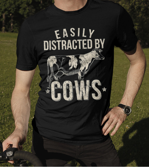 Easily Distracted By Cows FFA Beef Dairy T-Shirt