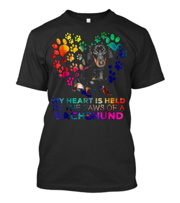 My Heart Is Held By The Paws Of A Dachshund Colorful Paw Heart Dachshund T-Shirt