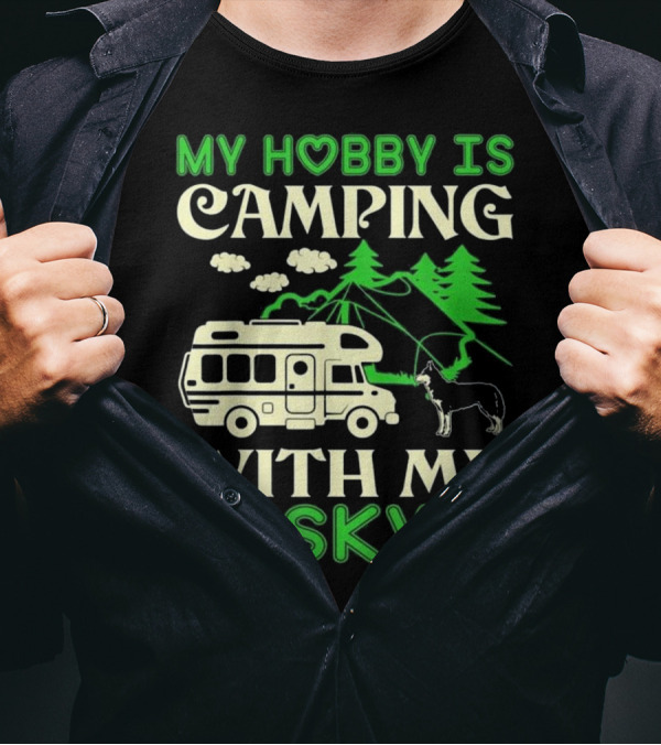 Camping Adventure With My Husky And RV In Nature T-Shirt