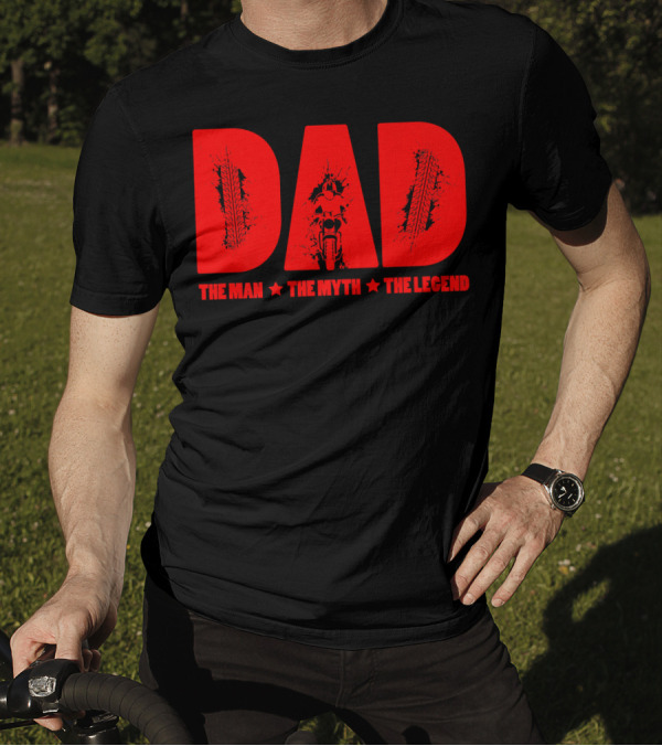 Dad The Man The Myth The Legend Tire Tracks Motorcycle T-Shirt