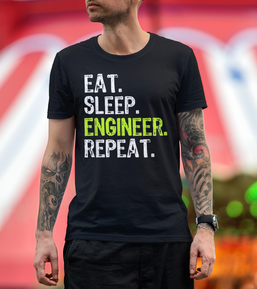 Eat Sleep Engineer Repeat Engineering Gi T-Shirt