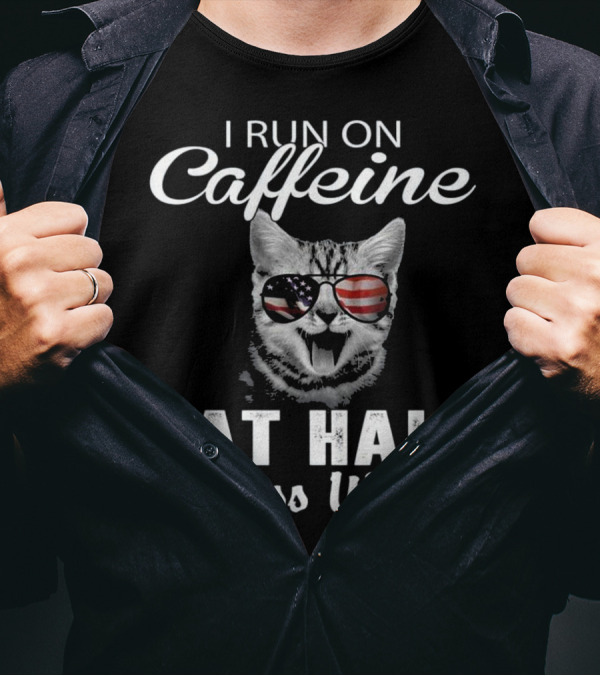 I Run On Caffeine Cat Hair And Cuss Words American Flag Cat Sunglasses T-Shirt