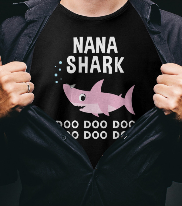 Nana Shark Doo Doo Doo Doo Doo Doo Matching Family T-Shirt