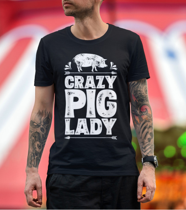 Premium T-Shirt: Crazy Pig Lady Farm Funny Pigs T-Shirt Crazy Pig Lady Farm Funny Pigs T-Shirt