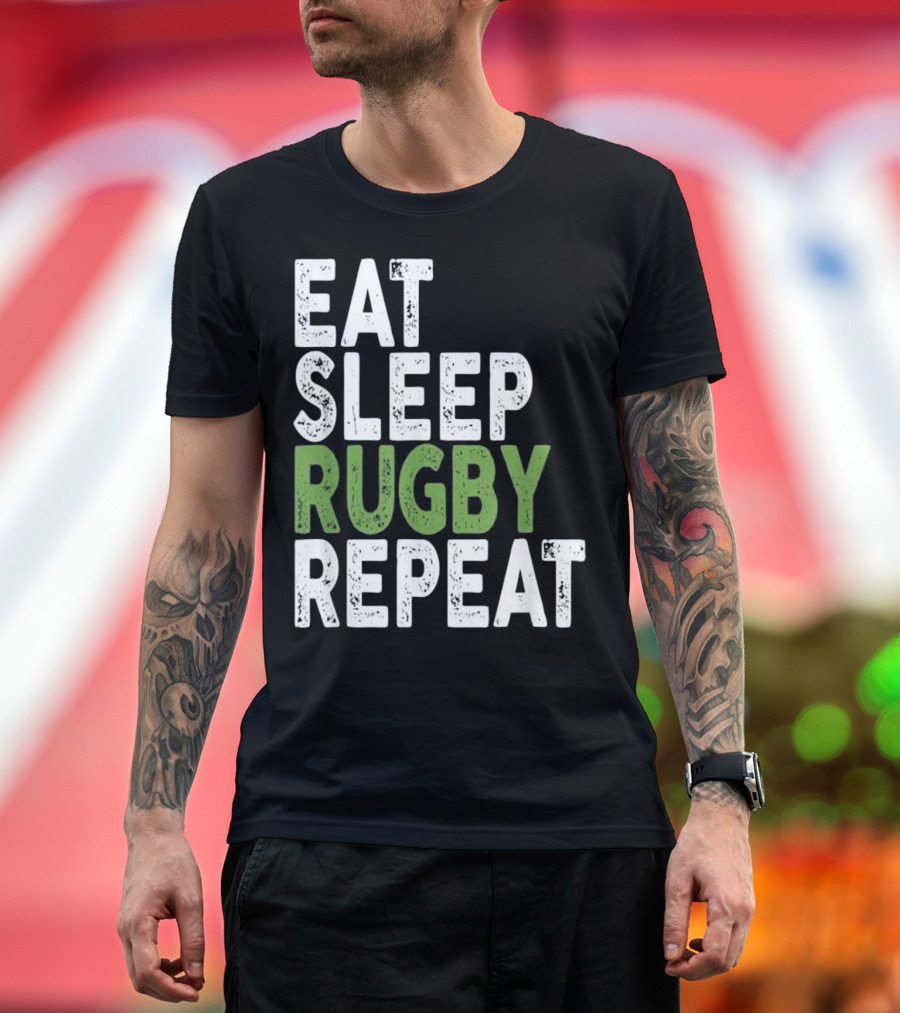 Eat Sleep Rugby Repeat Rugged Rugby Lifestyle T-Shirt