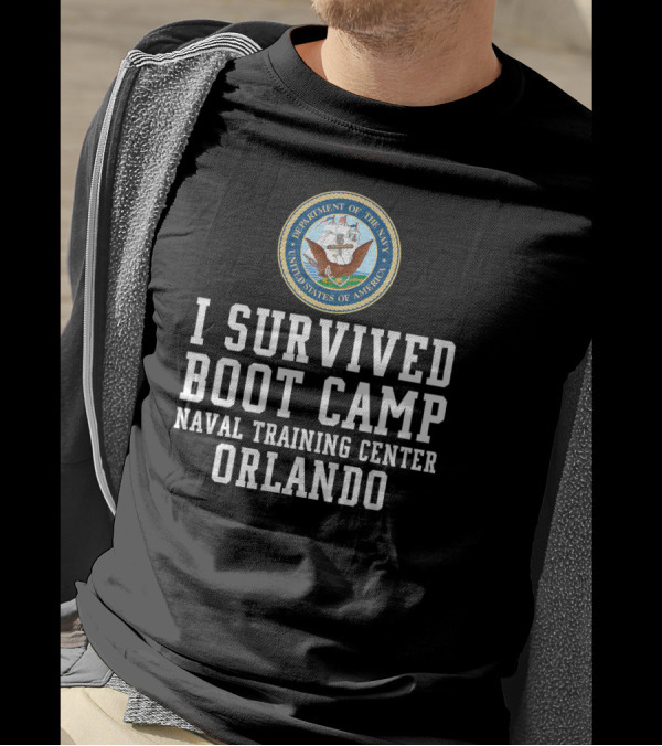 I Survived Boot Camp Naval Training Center Orlando Department Of The Navy Seal T-Shirt