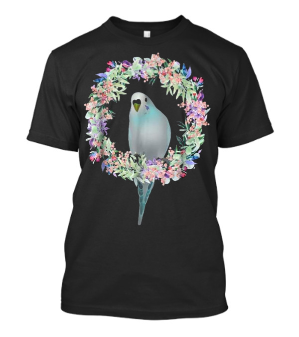 Cute Budgie Parakeet Parrot Floral Wreath For Women T-Shirt