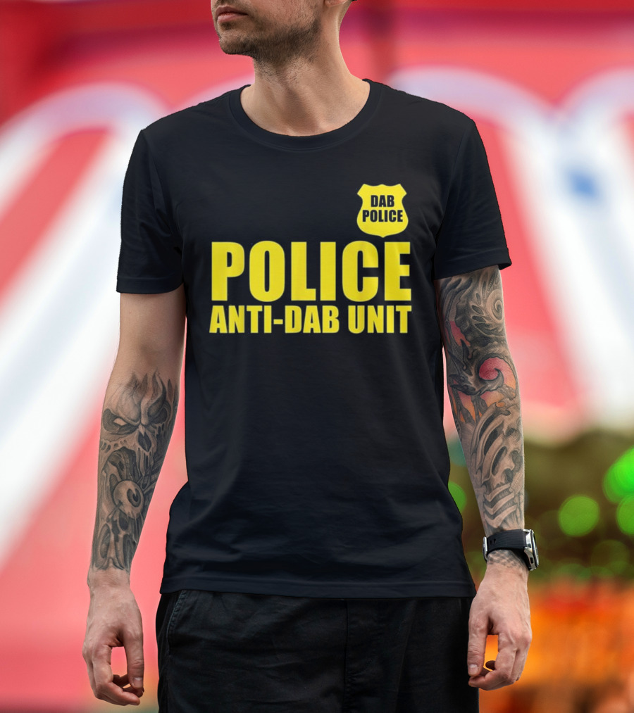 Dab Police Anti-Dab Unit Badge Humor Novelty T-Shirt