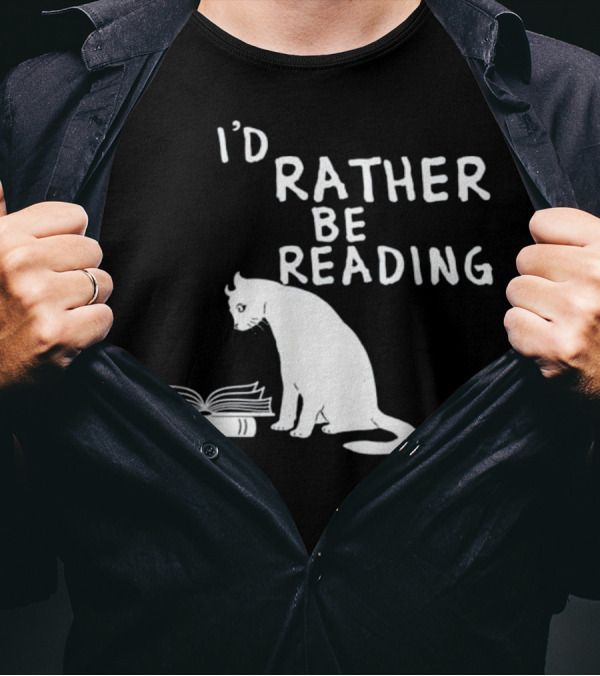 I'd Rather Be Reading Book Lovers Cat With Open Book T-Shirt