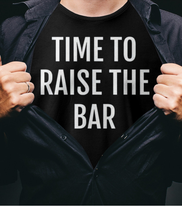 Time To Raise The Bar High Jump Track And Field T-Shirt